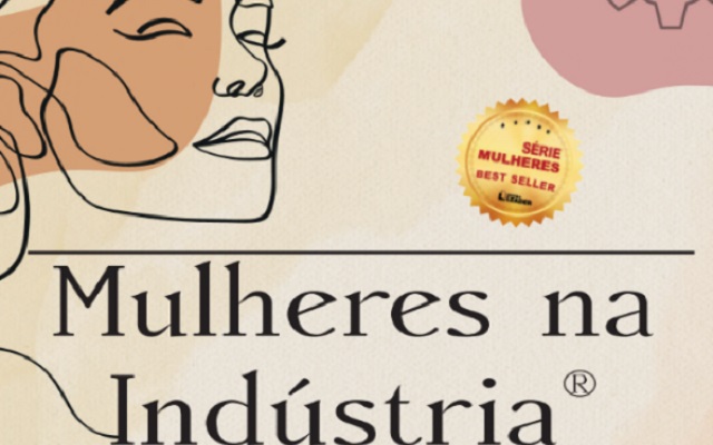 Novo Livro sobre Mulheres na Indústria – Volume I”